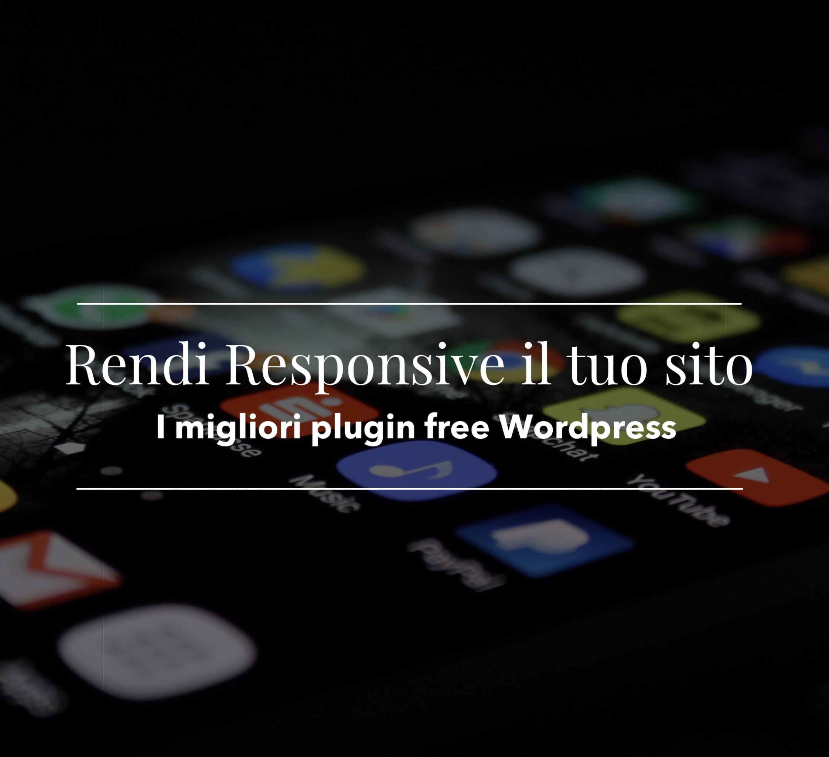 I Migliori Plugin Wordpress Per Ottimizzare I Siti Per I Dispositivi Mobile