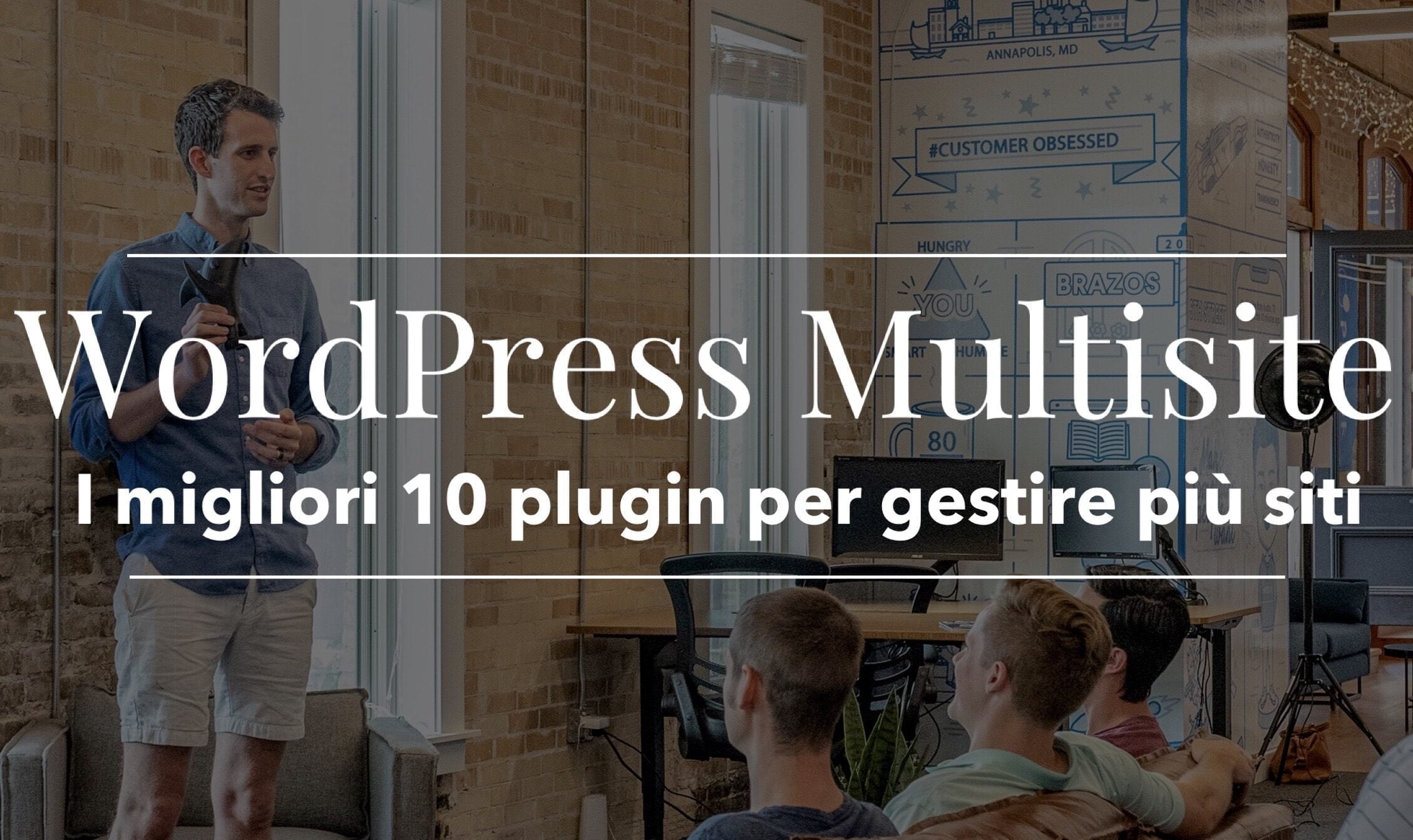 WordPress Multisite: i migliori plugin per gestire più siti sulla stessa rete