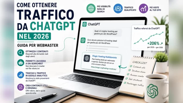 Traffico da ChatGPT 2026: Guida Definitiva per Webmaster Traffico da ChatGPT nel 2026: guida per webmaster