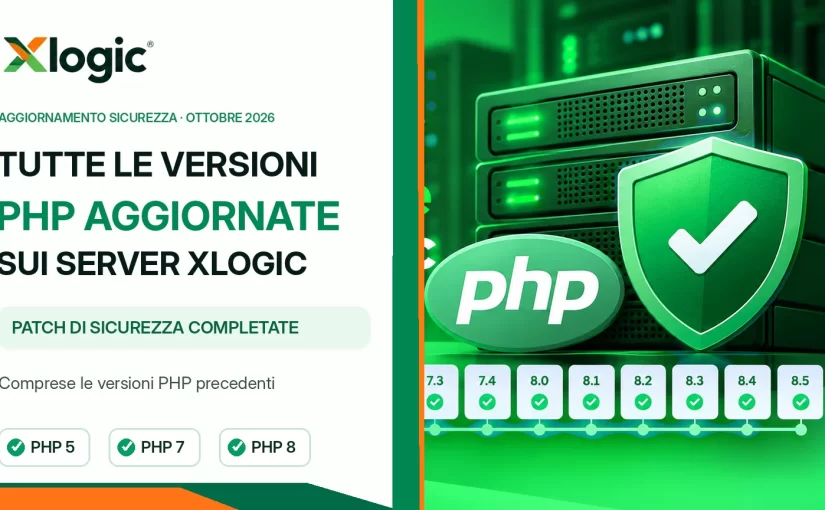 Xlogic aggiorna tutte le versioni PHP sui server: patch di sicurezza completate