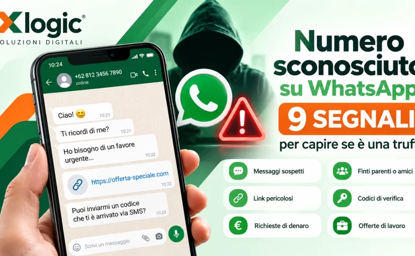 Numero sconosciuto su WhatsApp: 9 segnali per capire se è una truffa